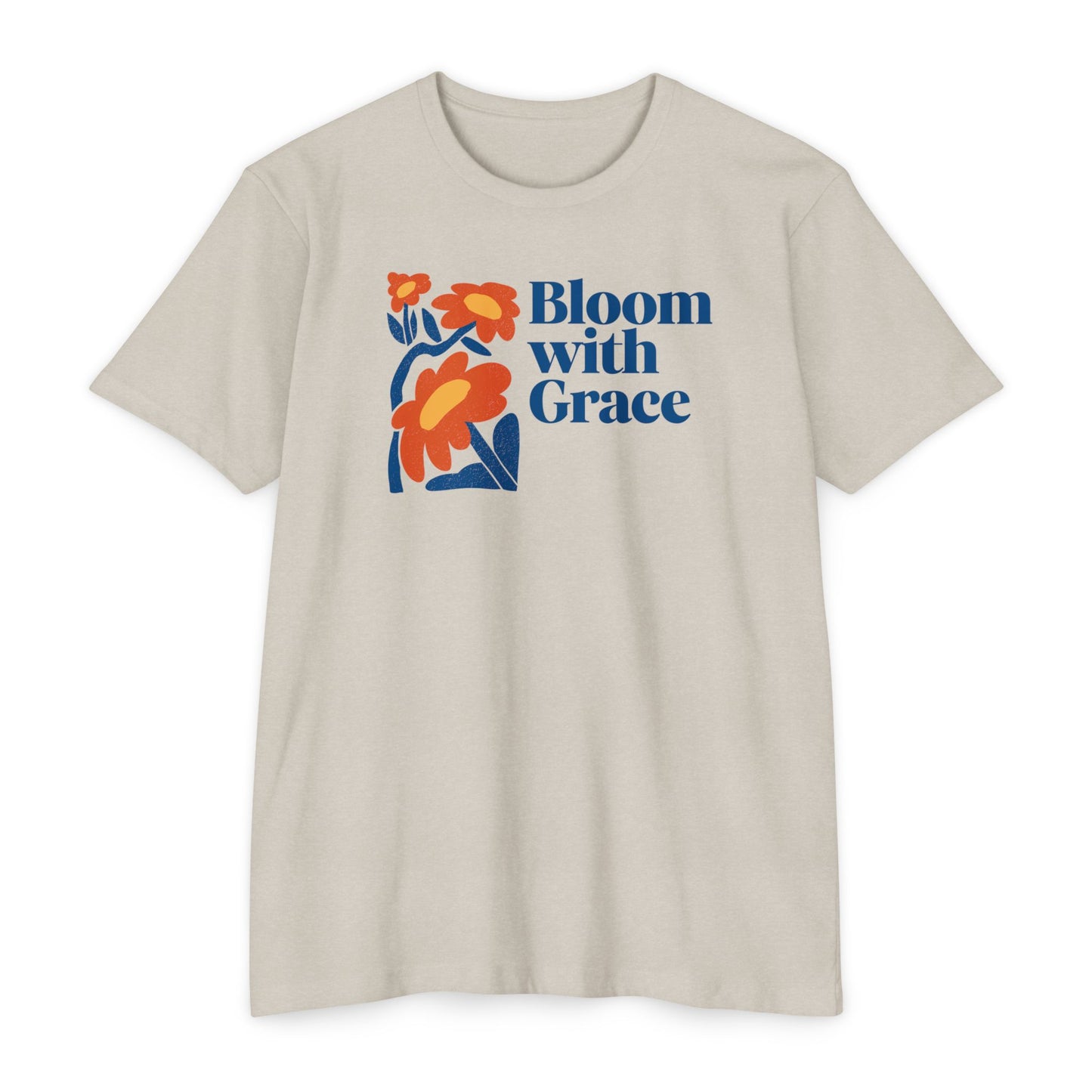 Bloom with Grace T-Shirt