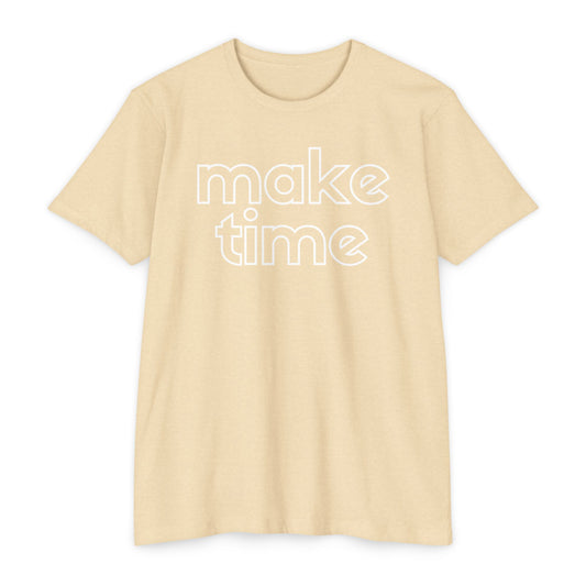 Make Time T-Shirt