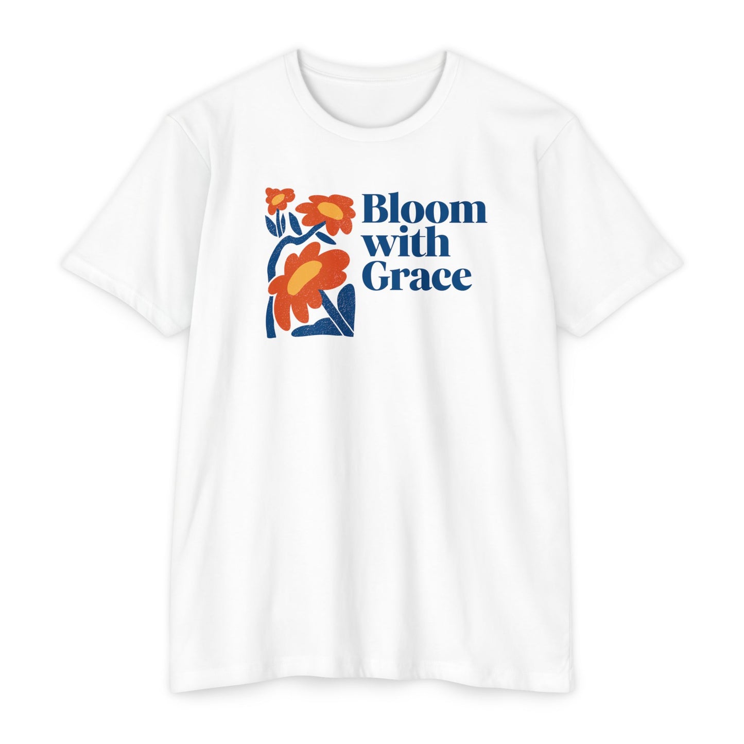 Bloom with Grace T-Shirt