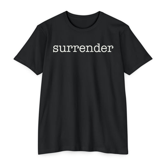 Surrender T-Shirt
