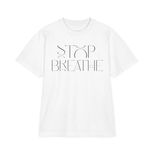 Stop Breathe Drop Oversize T-Shirt