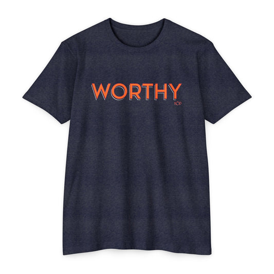 Worthy T-Shirt