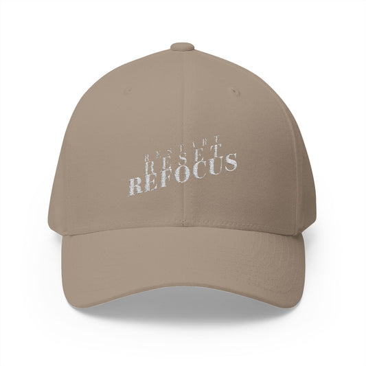 Restart Reset Refocus Closed-Back Structured Cap (Embroidery)