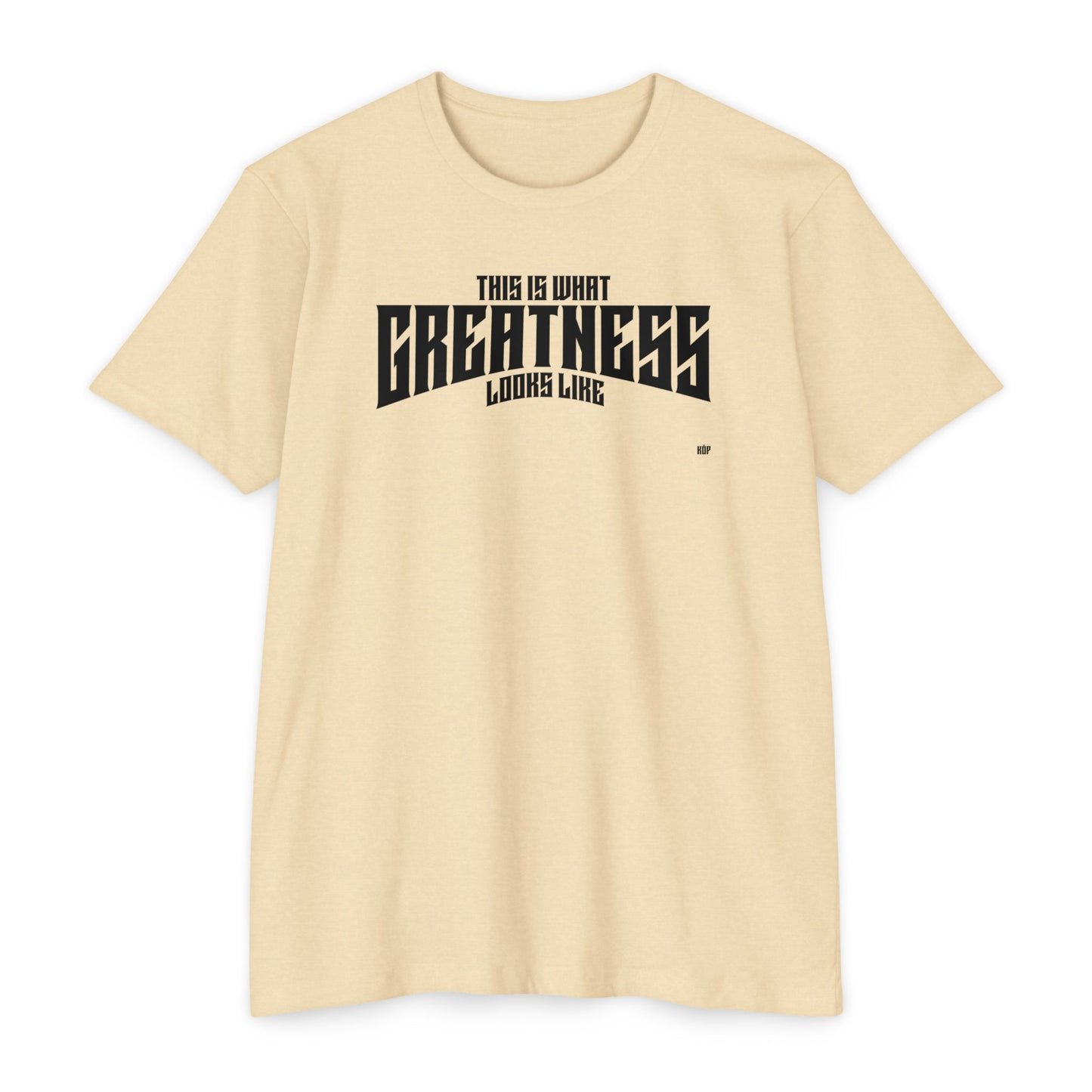 Greatness T-Shirt