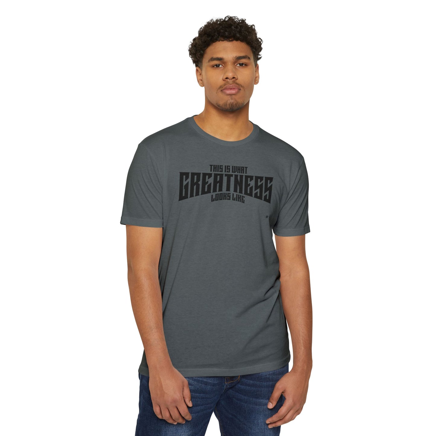 Greatness T-Shirt