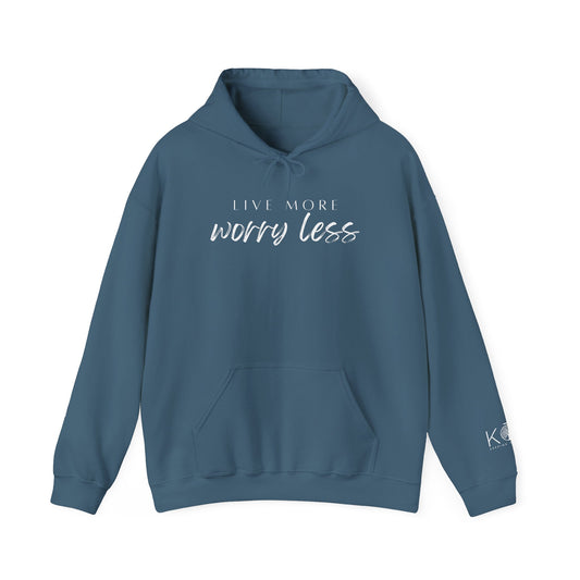 Live More Worry Less Hoodie