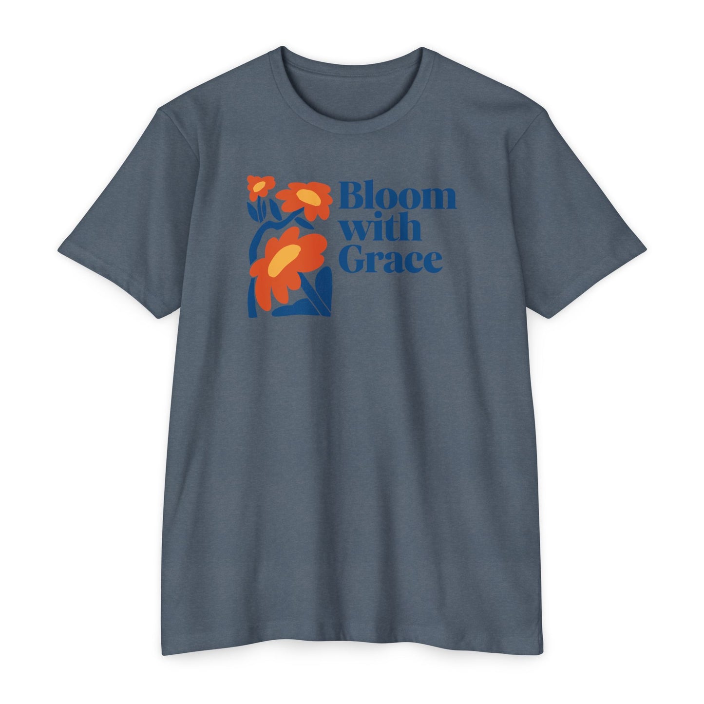Bloom with Grace T-Shirt
