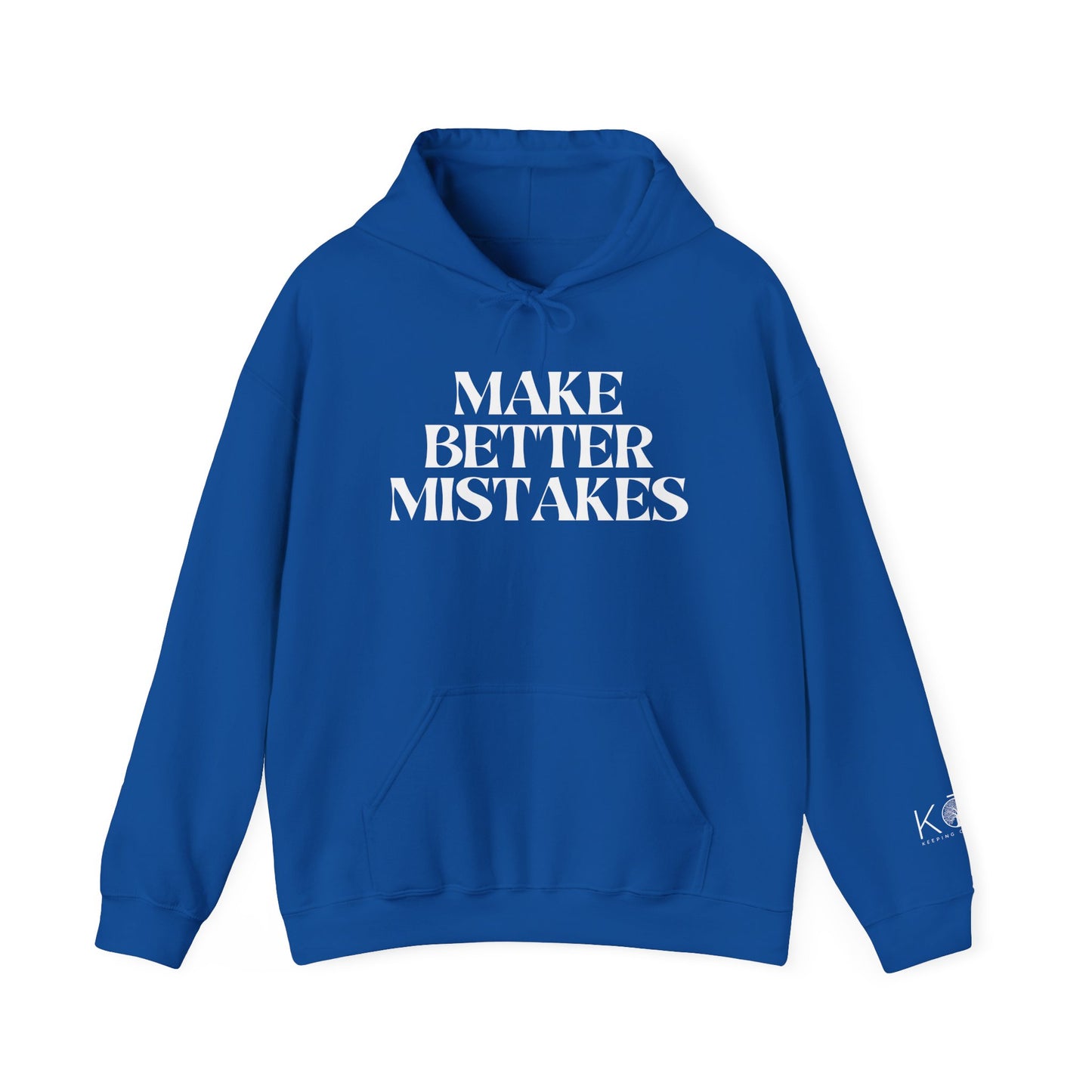 Make Better Mistakes Hoodie