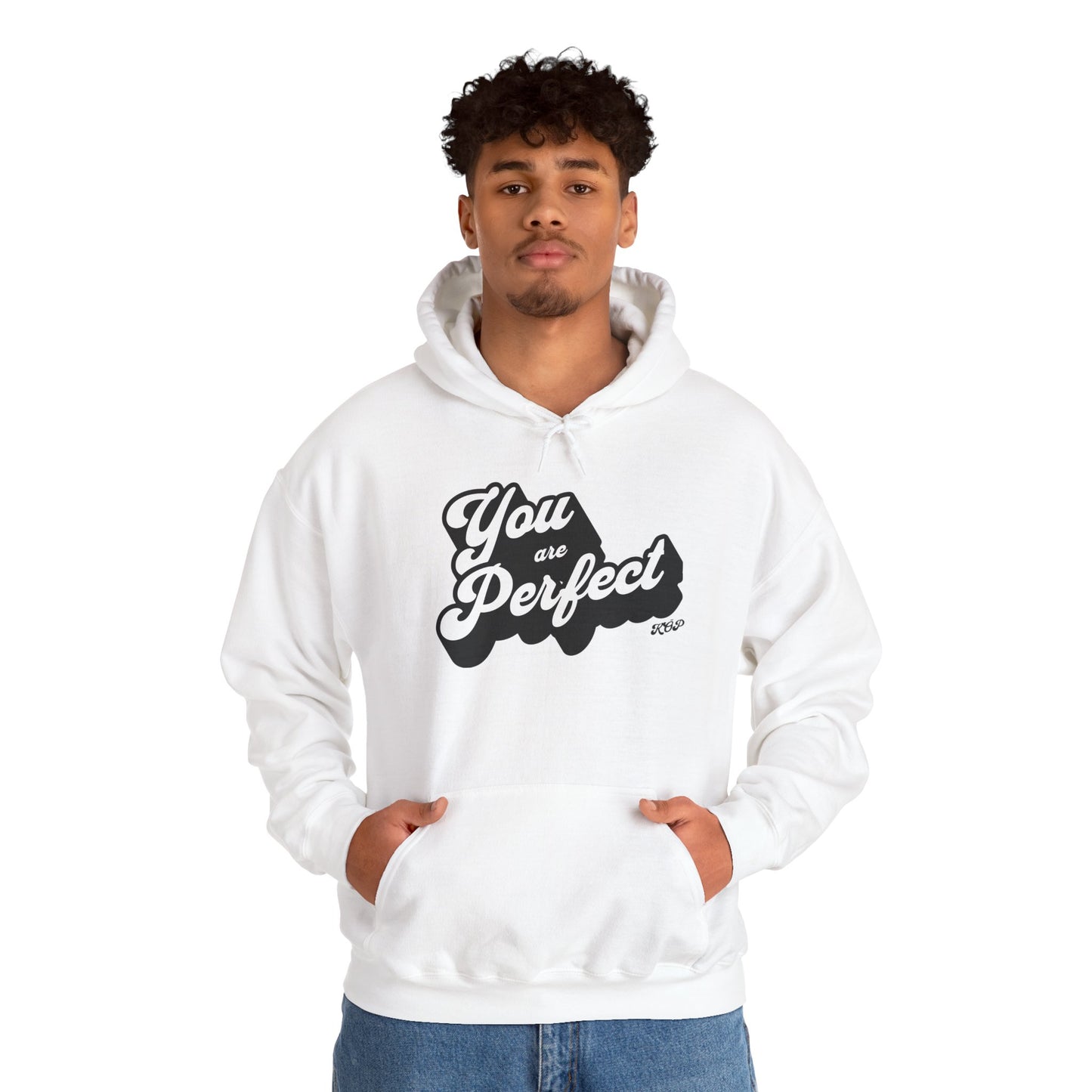 You Are Perfect Hoodie