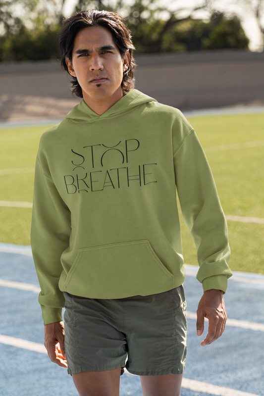 Stop Breathe Hoodie