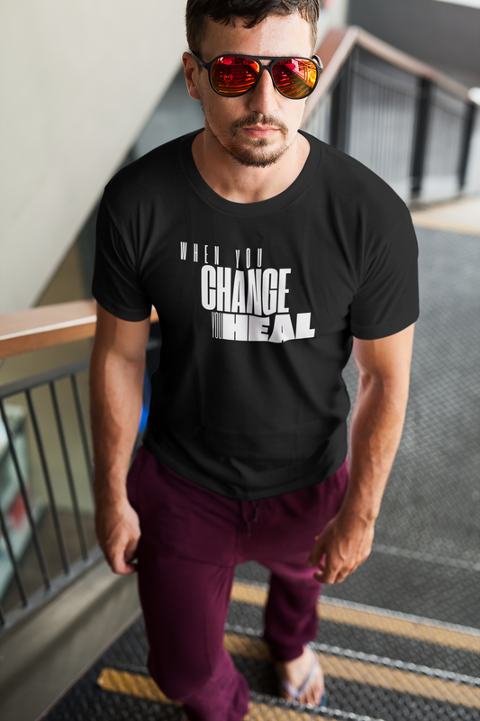 When You Change You Heal T-Shirt