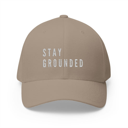 Stay Grounded Closed-Back Structured Cap (Embroidery)