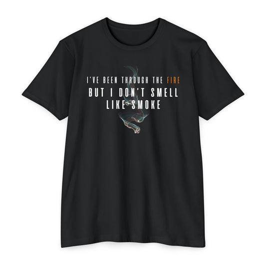 I've Been Through the Fire T-Shirt