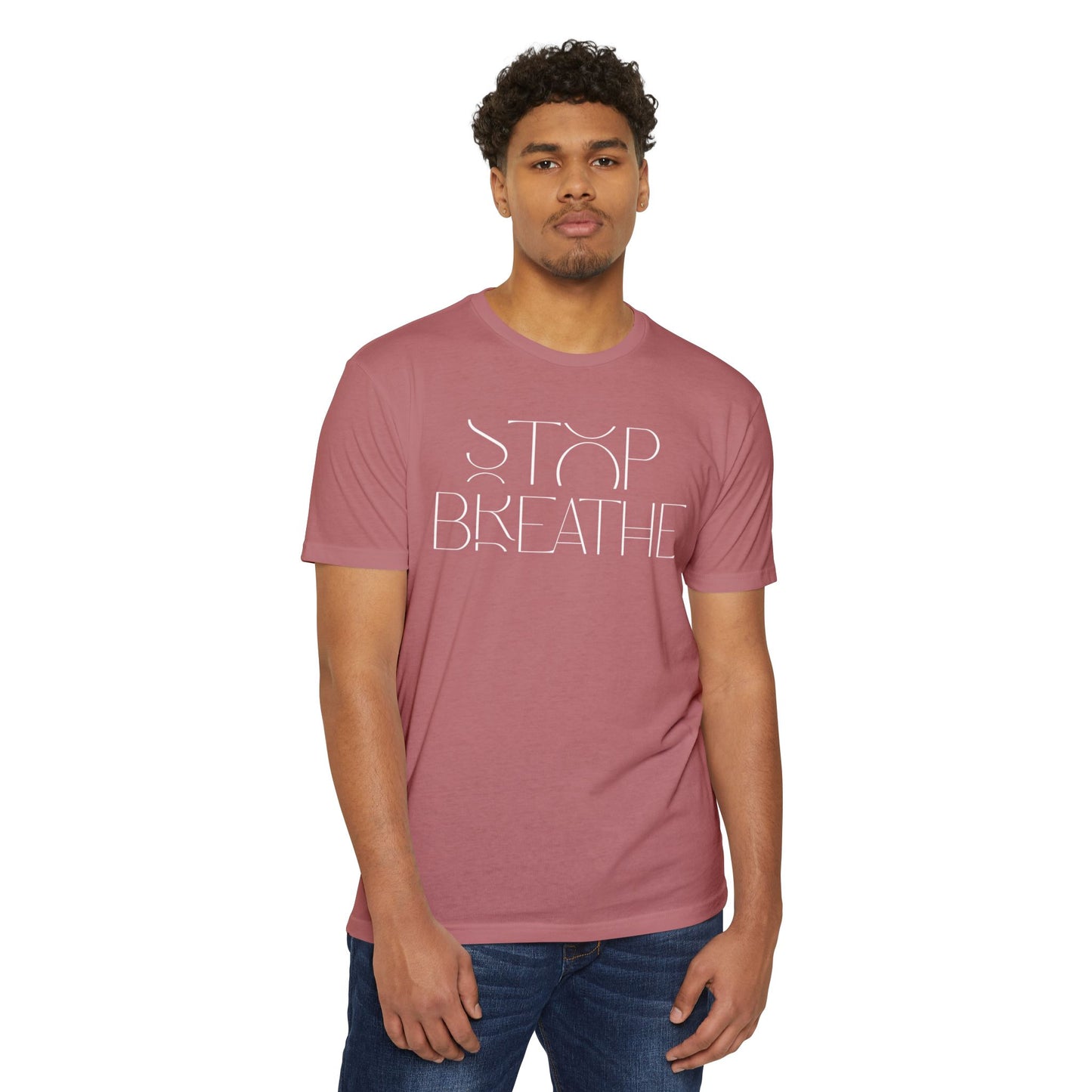 Stop Breathe T-Shirt