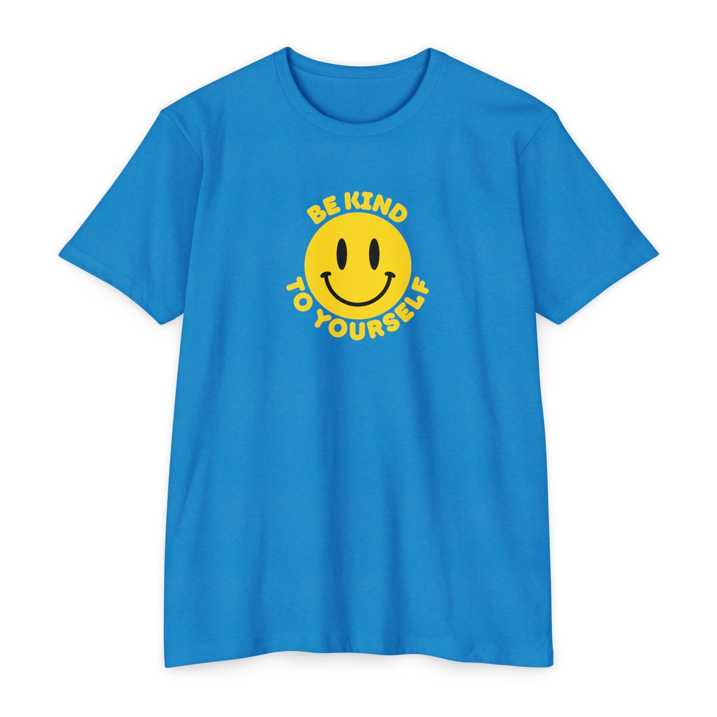 Be Kind to Yourself T-Shirt