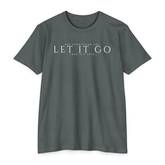 Not Everything You Lose T-Shirt