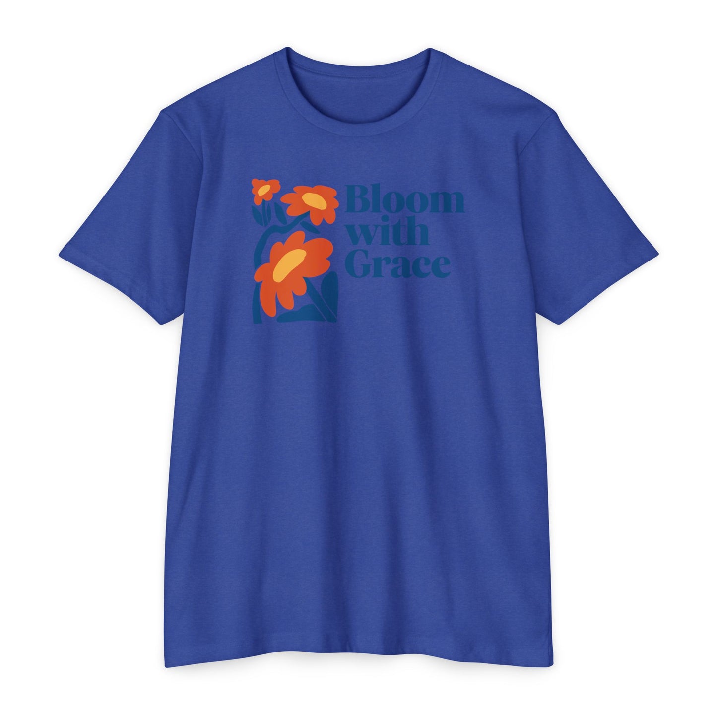 Bloom with Grace T-Shirt