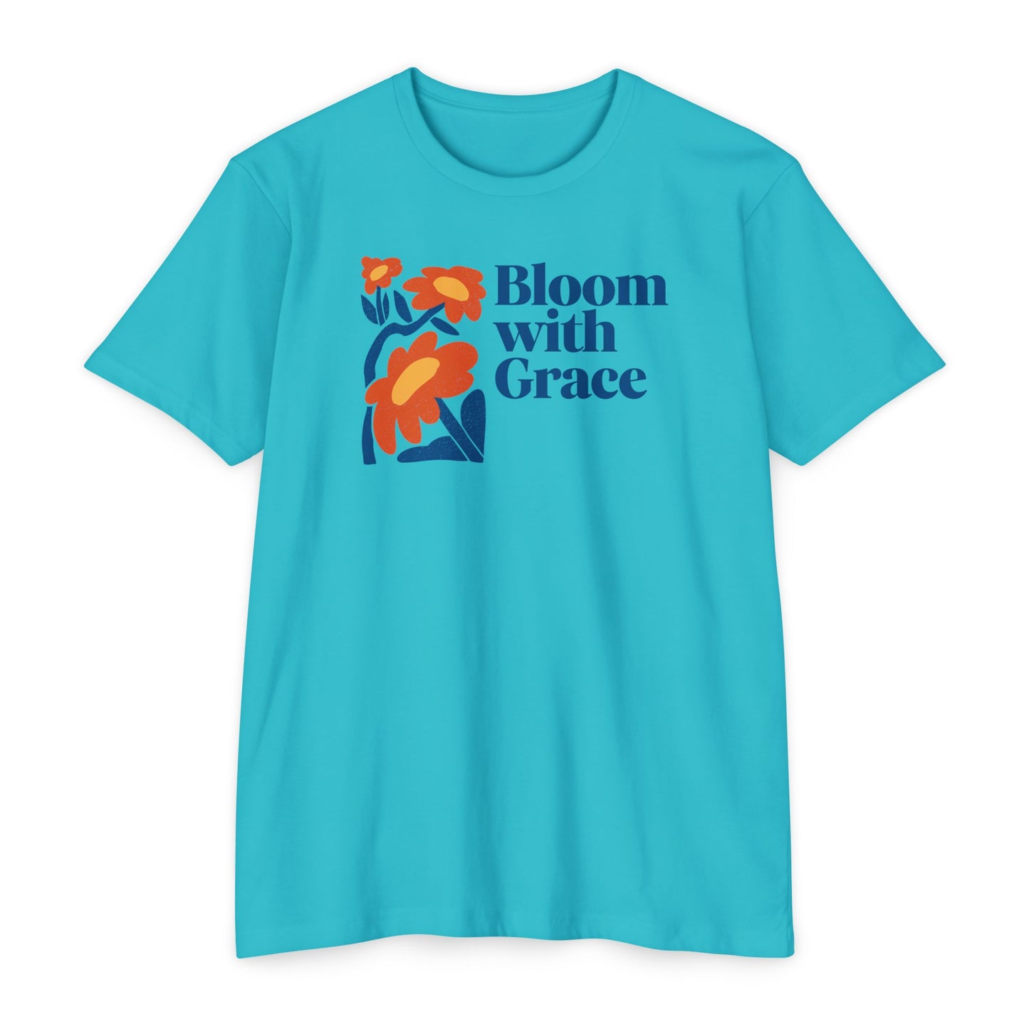 Bloom with Grace T-Shirt