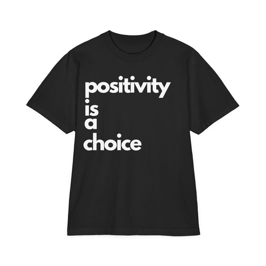 Positivity is a Choice Drop Oversize T-Shirt