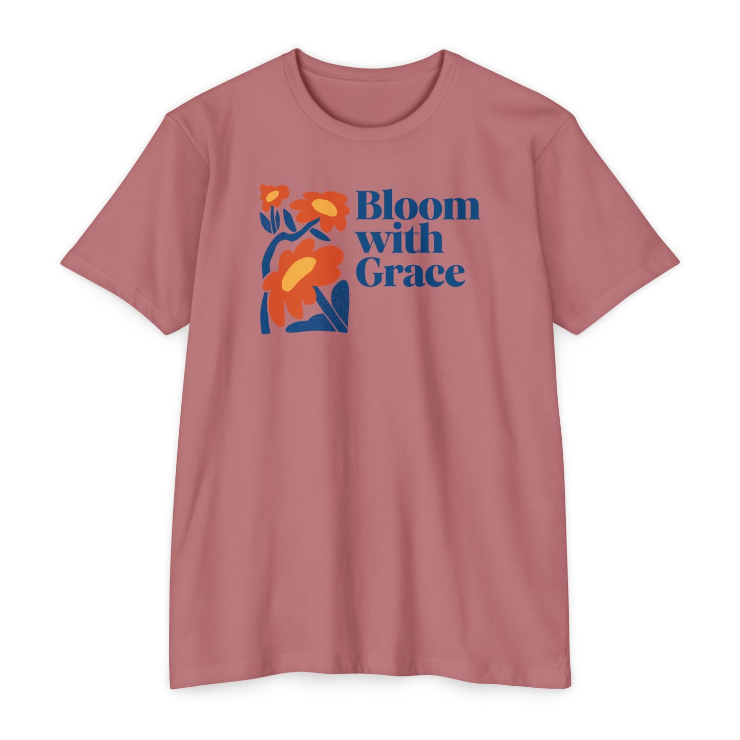 Bloom with Grace T-Shirt