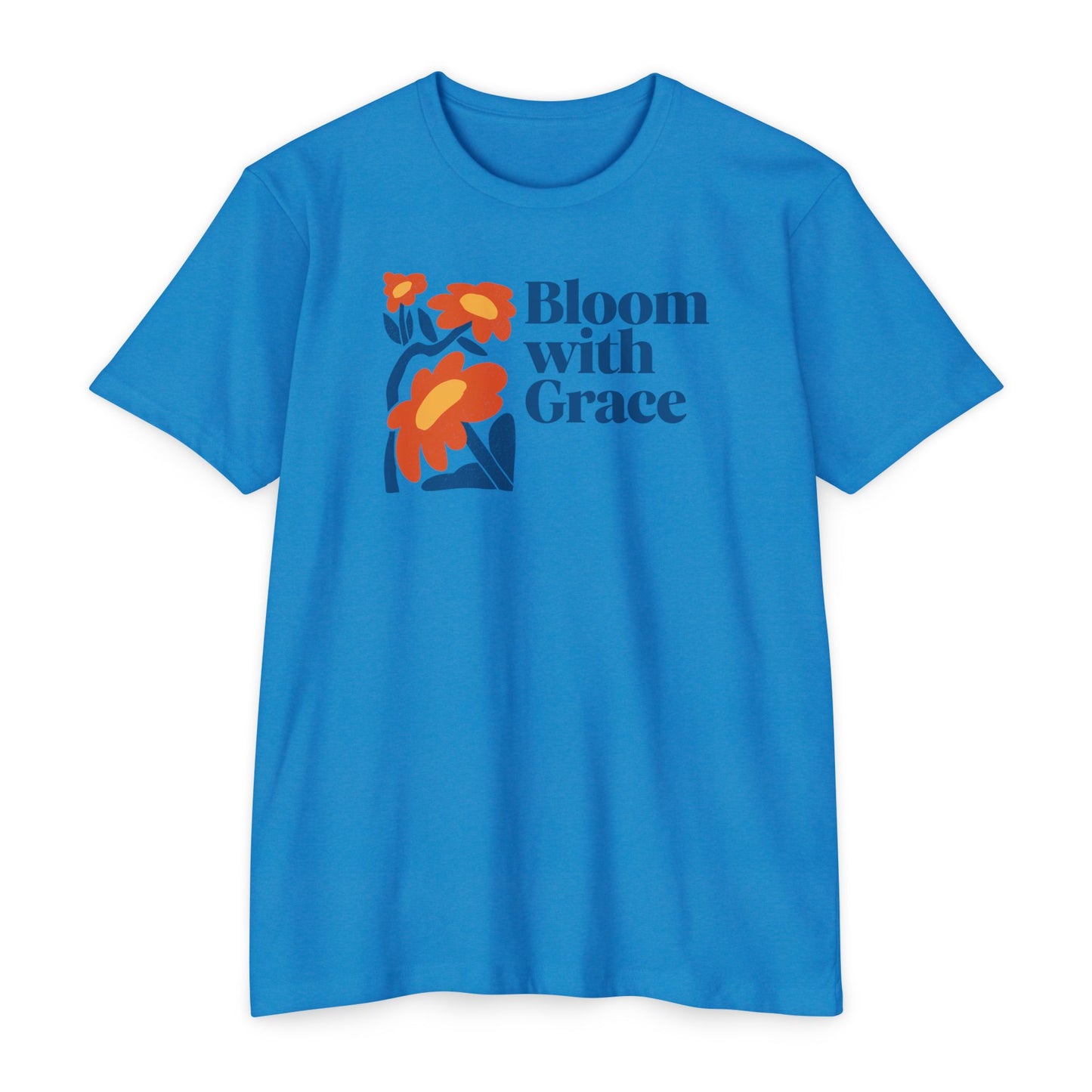 Bloom with Grace T-Shirt