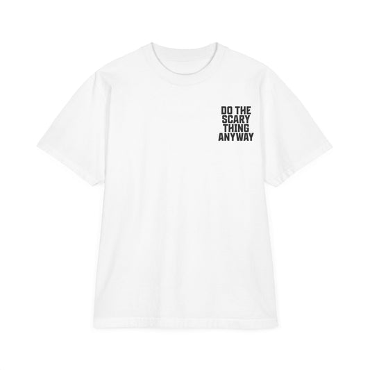 Do The Scary Thing Anyway Oversize T-Shirt