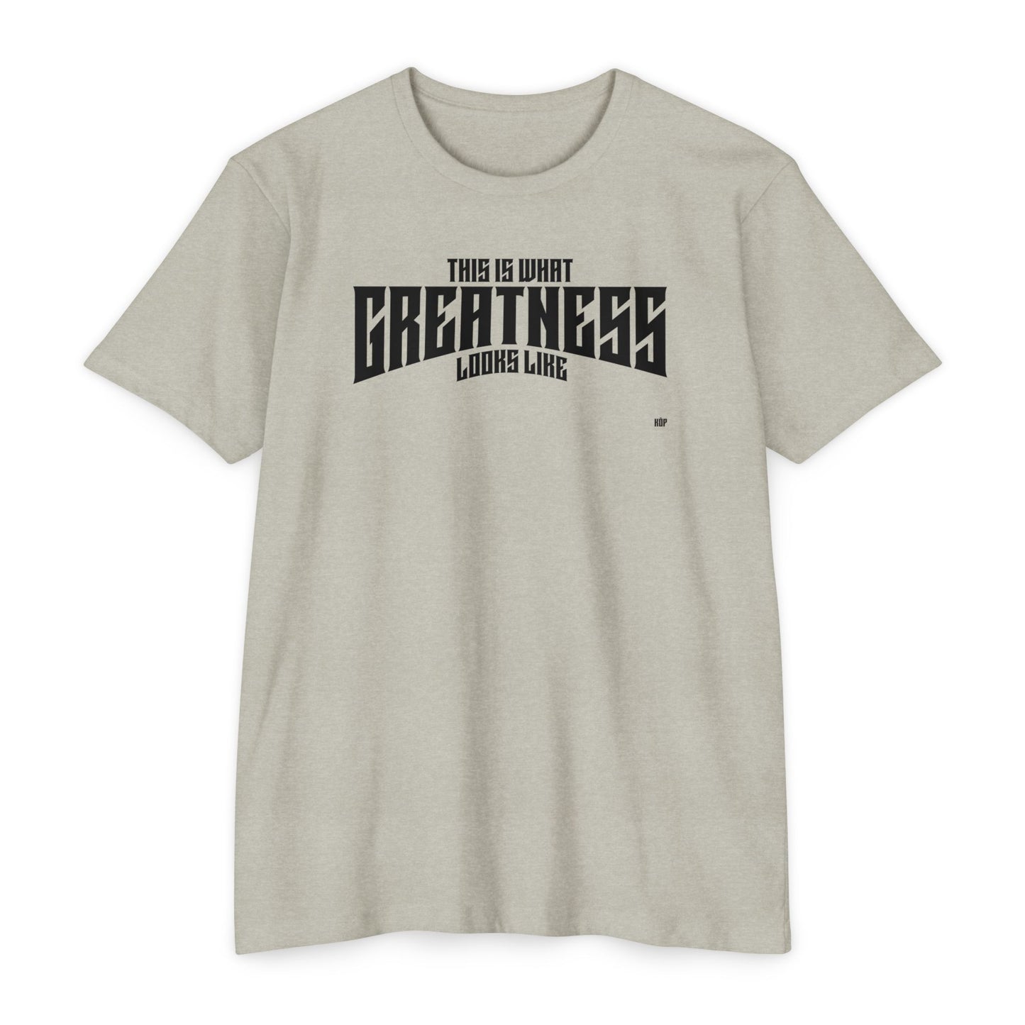 Greatness T-Shirt
