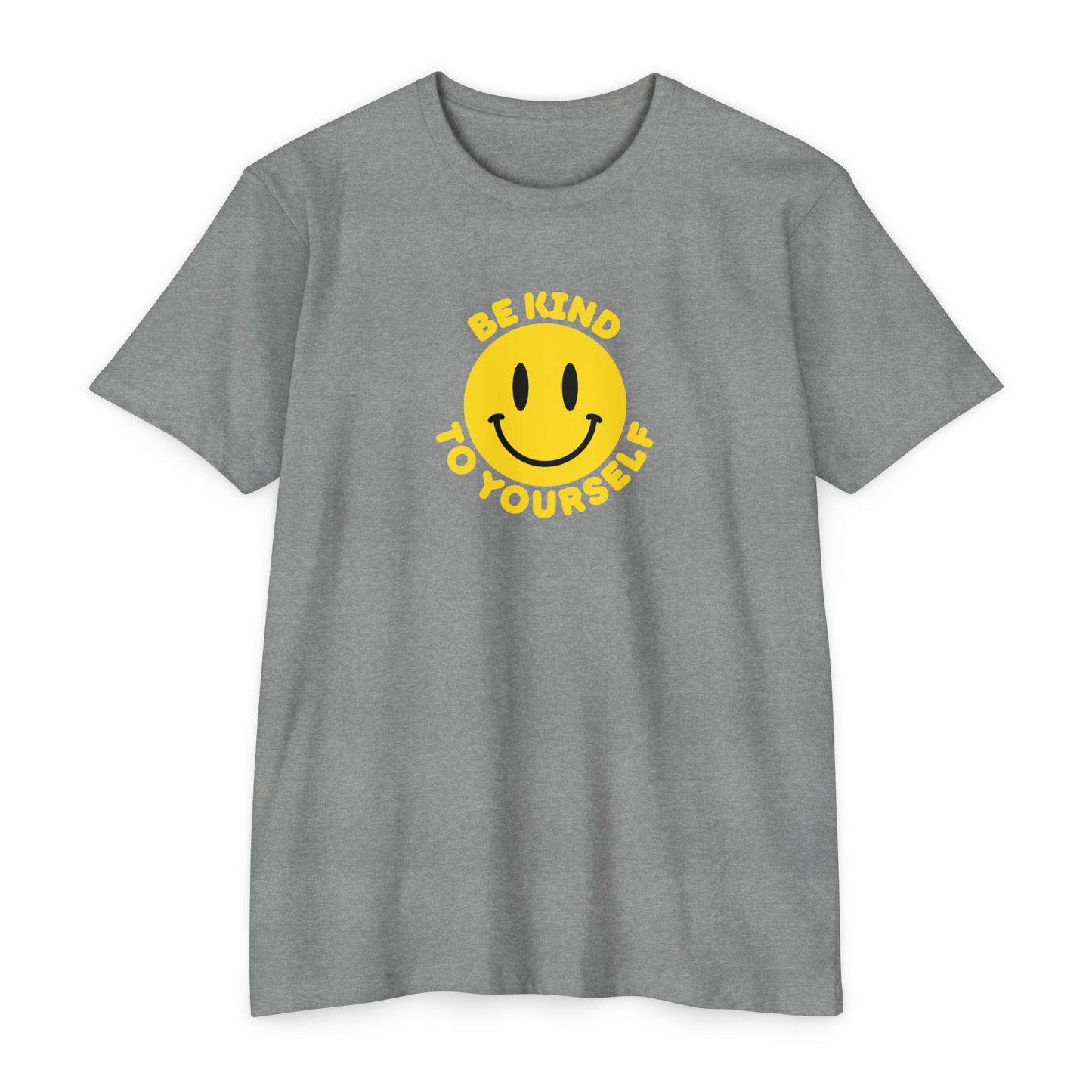 Be Kind to Yourself T-Shirt