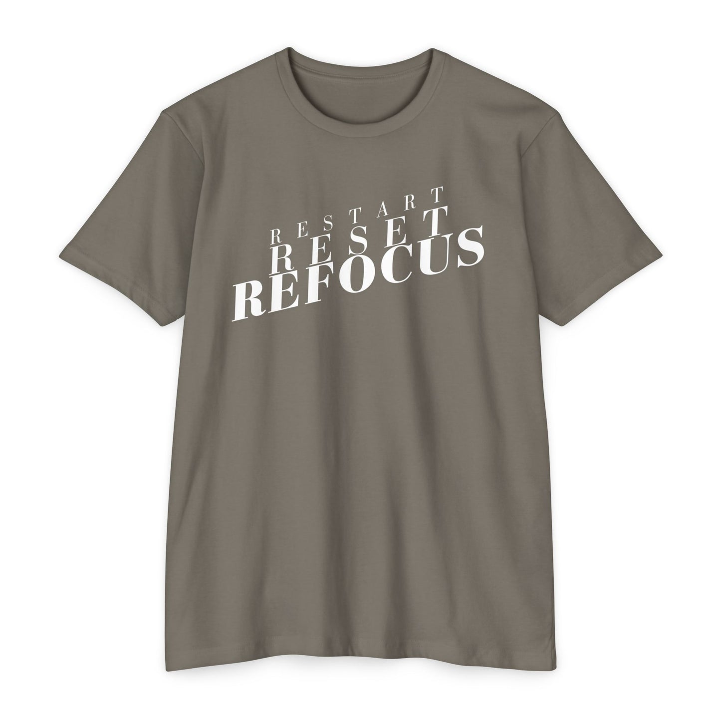 Restart Reset Refocus T-Shirt