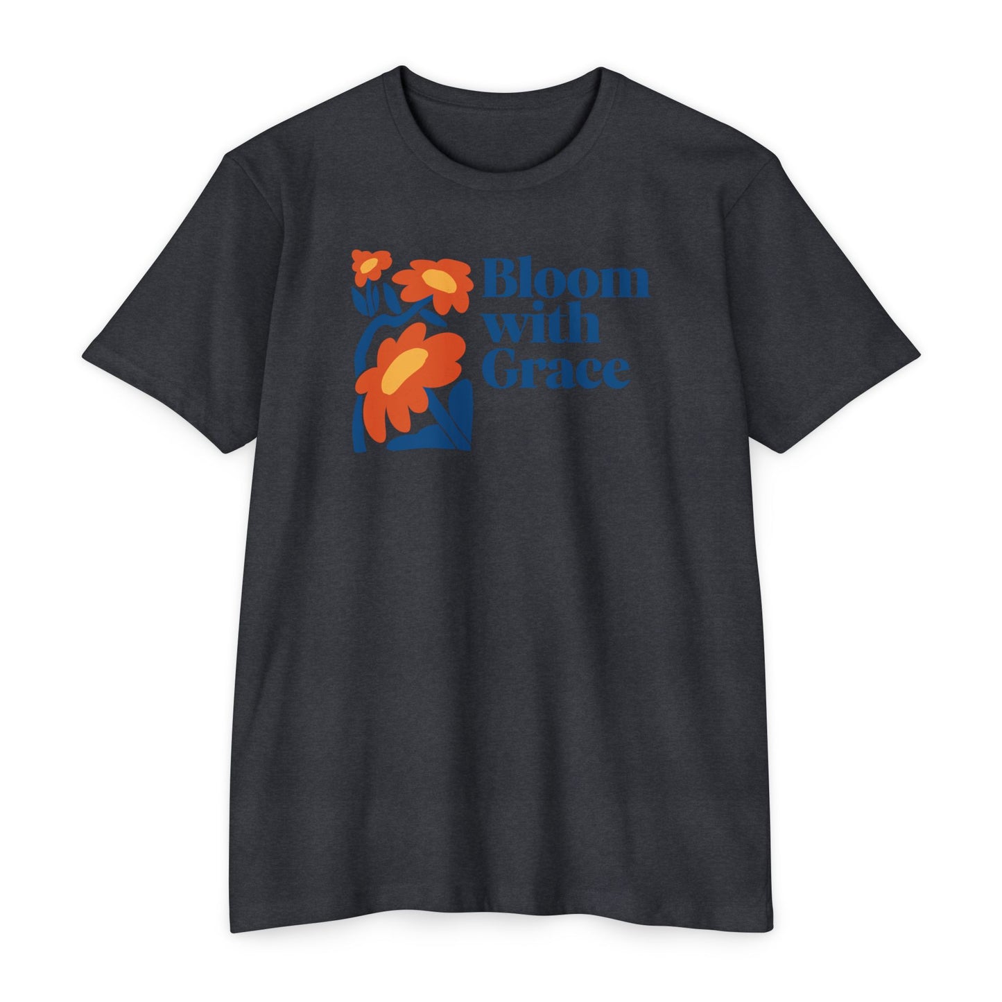 Bloom with Grace T-Shirt